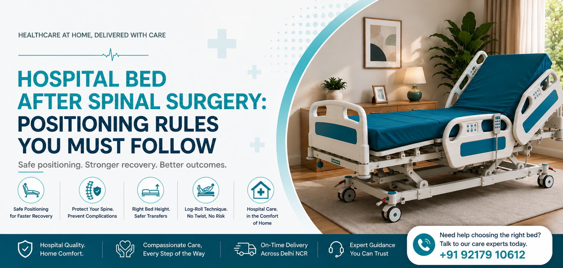 Hospital Bed After Spinal Surgery: Positioning Rules You Must Follow log roll technique spinal surgery India, hospital bed spine surgery home India, spinal surgery positioning rules, no twist spinal surgery home care, laminectomy discectomy home bed India Bringing a patient home after spinal surgery in Delhi NCR? This guide covers the log-roll technique, no-twist rules, correct bed height, and which bed type to rent. hospital bed after spinal surgery India