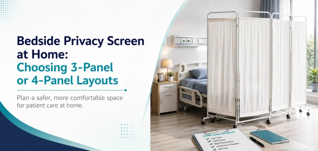 bedside privacy screen at home choosing 3panel: practical home-care equipment and rental guidance for families in Delhi NCR.