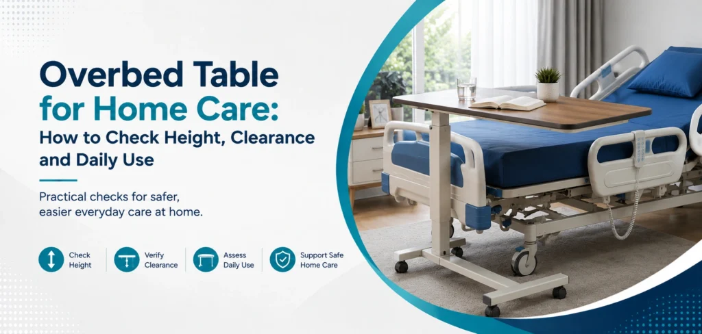 overbed table for home care how to: practical home-care equipment and rental guidance for families in Delhi NCR.