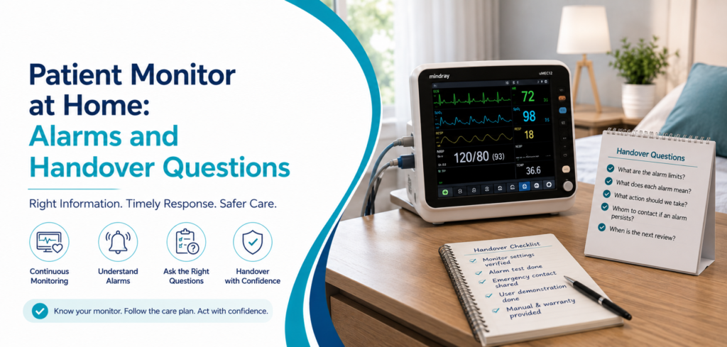patient monitor at home alarms and handover: practical home-care equipment and rental guidance for families in Delhi NCR.