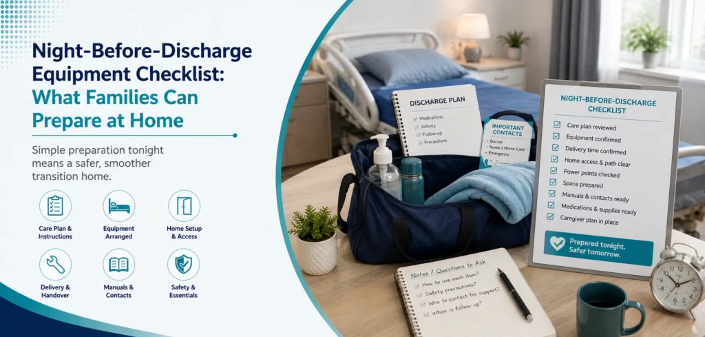 Quick Answer Night-Before-Discharge Equipment Checklist: What Families Can Prepare at Home should be treated as a practical home-care planning topic. The most suitable equipment and method of use depend on the individual patient, their written clinical instructions, the caregiver’s capacity and the home environment. This article explains how families can prepare useful questions before arranging equipment; it does not replace medical advice. Begin With the Care Plan Start with the treating team’s written discharge plan. Ask what the patient can do safely, what assistance is required and whether a particular function, model or accessory has been recommended. A product label alone cannot explain a safe transfer, positioning method, supervision level or clinical follow-up. Ask the clinician, nurse, physiotherapist or occupational therapist to clarify any point that is not understood before delivery day. Plan the Home Setup Walk from the entrance to the intended room and note doors, lifts, corridor turns, thresholds, stairs, power points, lighting and clear space. A practical setup also allows a caregiver to work without blocking a prescribed mobility aid. Keep loose rugs, cables and unstable furniture away from the route. Do not imitate product functions with unapproved accessories or home furniture. Compare the Exact Product Review the stated specifications of the exact model rather than assuming similarly named items work alike. Relevant starting points include hospital bed options and manual Fowler bed details. Confirm dimensions, included accessories, manual, power needs where applicable, cleaning instructions and service terms. The provider can explain the equipment, but the clinical team must determine patient-specific use. Rental and Handover Checklist Confirm delivery access, the exact equipment supplied, handover demonstration, rental period, extension process, deposit, service-contact route and collection procedure. Write down model names and accessories. If the delivered device differs from the one discussed, stop and clarify before it is used. Keep the product manual and support number in a place the family can find quickly. Safe Use at Home Use only the approved controls and accessories. Follow the supplied manual and the clinical plan; do not alter prescribed settings or patient-care procedures based on online information. Equipment may support care but does not diagnose, cure, prevent disease or guarantee an outcome. Contact the treating team or emergency services according to discharge instructions if symptoms change, a transfer is unsafe, or the family cannot follow the plan. Frequently Asked Questions Can a website choose the right equipment for a patient? No. A website can explain the product and help with practical preparation. The treating healthcare professional must guide patient-specific selection and use. Medical Disclaimer This is general equipment information only, not medical advice. Follow the patient’s doctor, nurse and rehabilitation team for all clinical decisions.