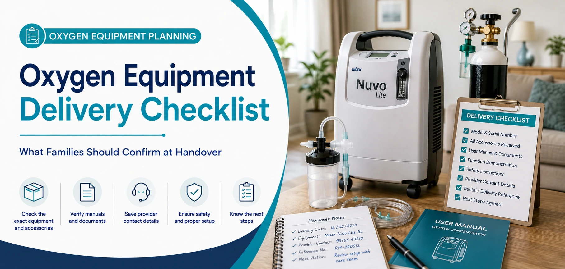 A clear family guide to oxygen equipment delivery checklist, with practical handover questions and equipment information only.
