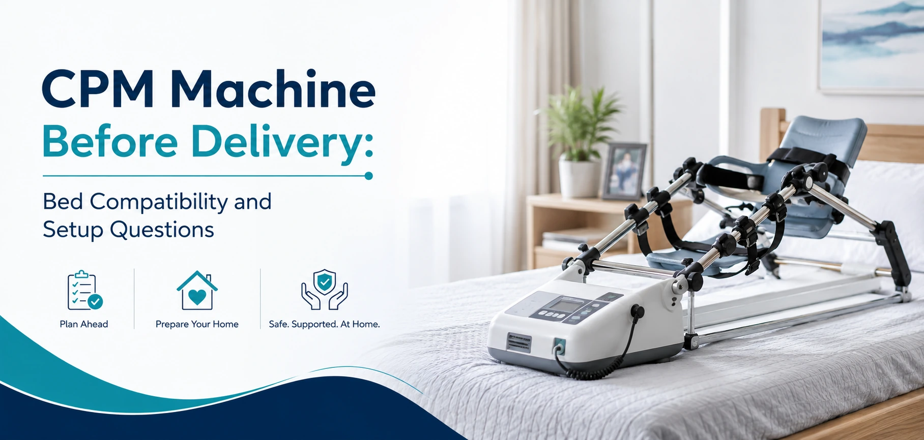 cpm machine before delivery bed compatibility and: practical home-care equipment and rental guidance for families in Delhi NCR.