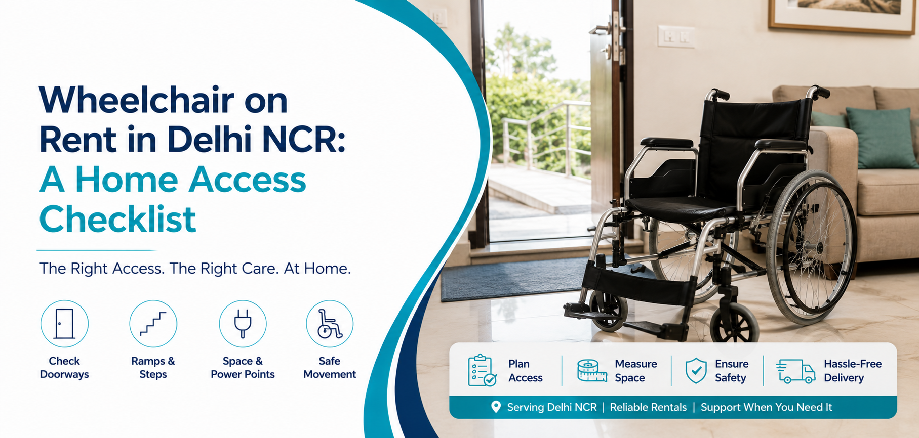 wheelchair on rent in Delhi NCR: a practical home-care equipment and rental guidance for families in Delhi NCR.